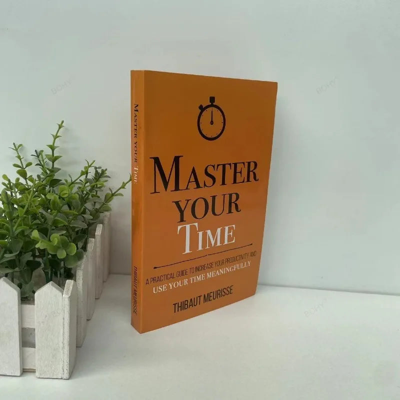 Practical Guidelines for Mastering Time