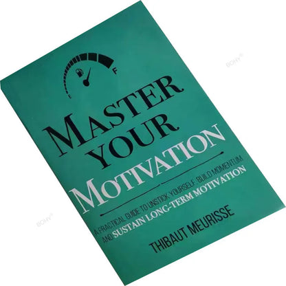 Mastering Your Motivation Breaking Free From Self