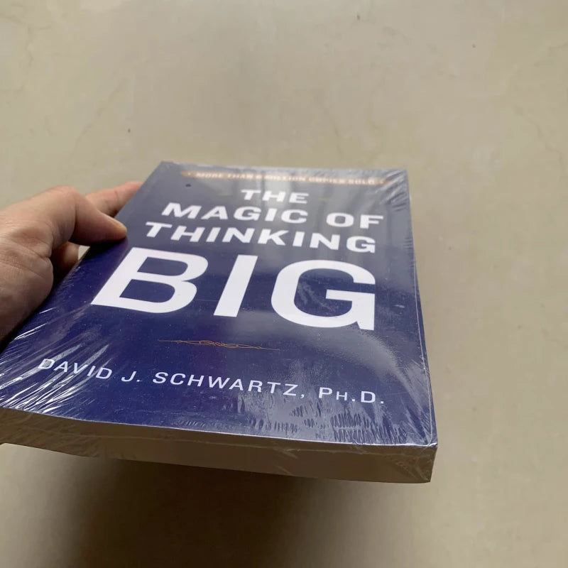 The Magic of Thinking BIG by David J. Schwartz